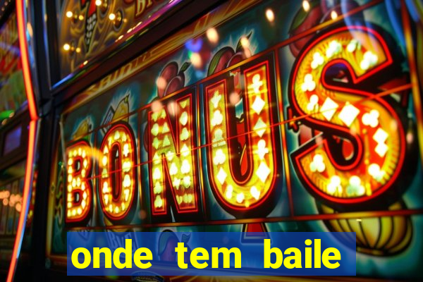 onde tem baile hoje em joinville